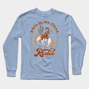 First Rodeo Long Sleeve T-Shirt